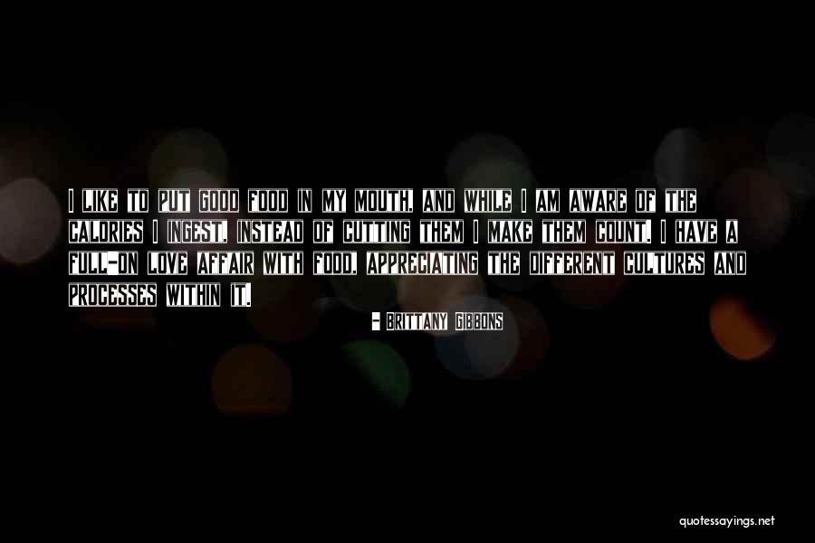Brittany Love Quotes By Brittany Gibbons Brittany Love Quotes By Brittany Gibbons