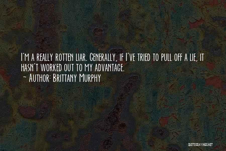 Brittany Murphy Quotes 1032344