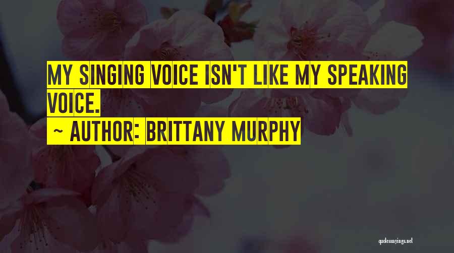 Brittany Murphy Quotes 1419377