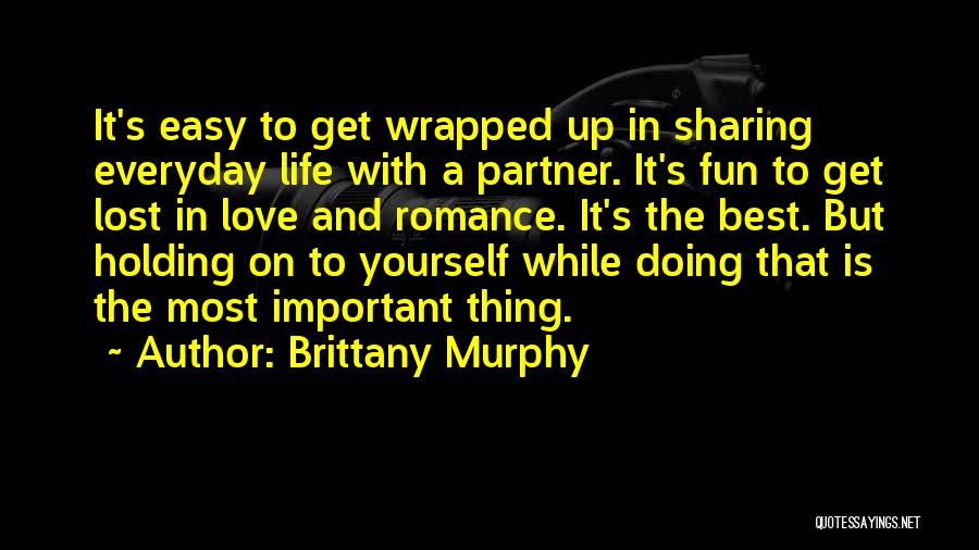 Brittany Murphy Quotes 1981531