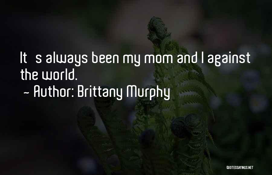 Brittany Murphy Quotes 302888