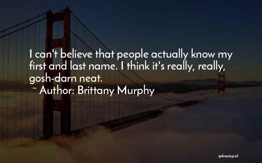 Brittany Murphy Quotes 966748