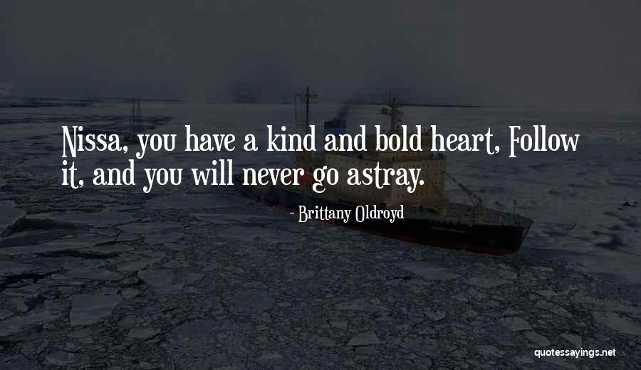 Brittany Oldroyd Quotes 803142