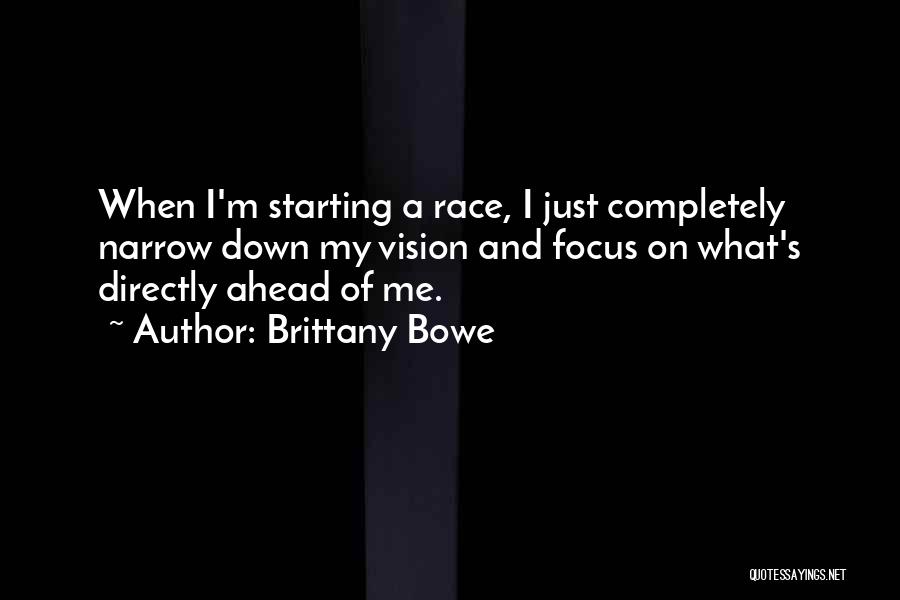 Brittany Quotes By Brittany Bowe