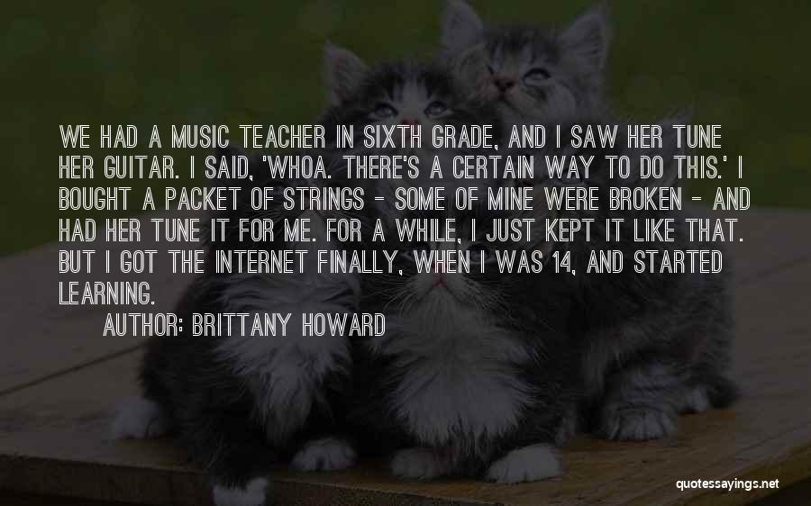 Brittany Quotes By Brittany Howard