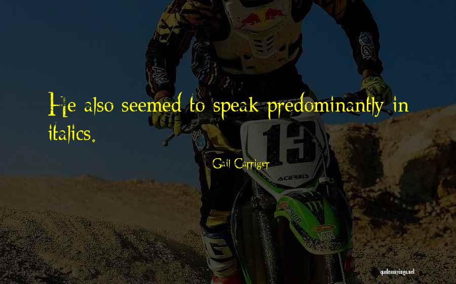 Brittany Robertson Quotes By Gail Carriger Brittany Robertson Quotes By Gail Carriger