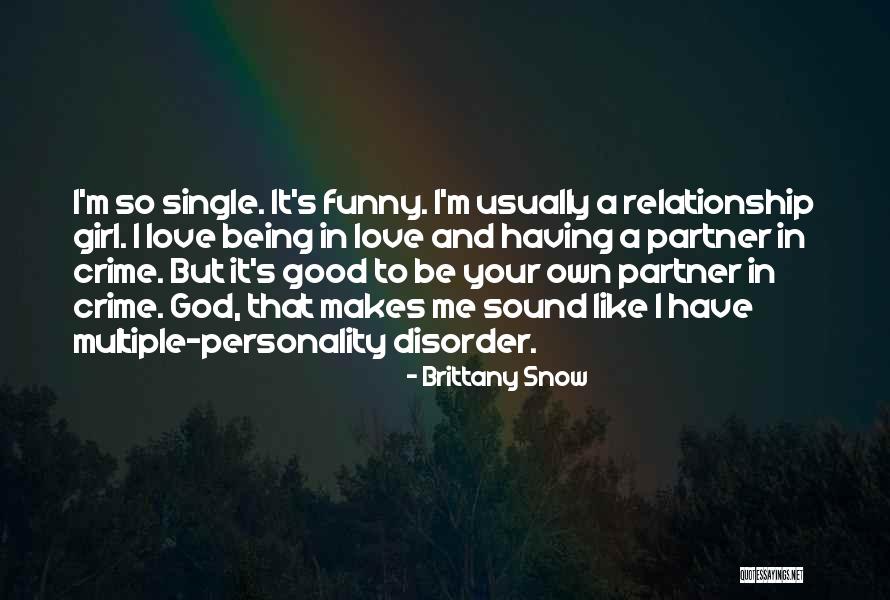 Brittany Snow Quotes 230998