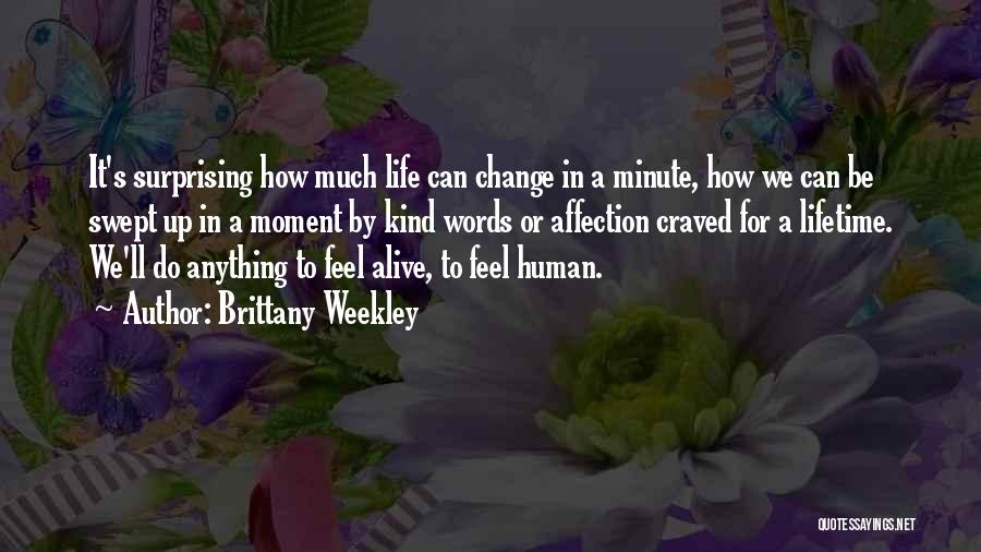 Brittany Weekley Quotes 1221302