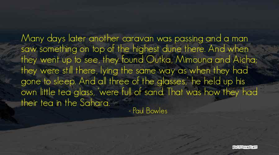 Brittas Empire Quotes By Paul Bowles