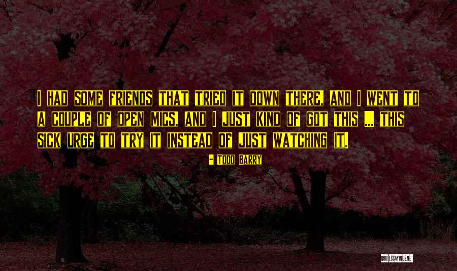 Britten Nete Pwc Quotes By Todd Barry Britten Nete Pwc Quotes By Todd Barry