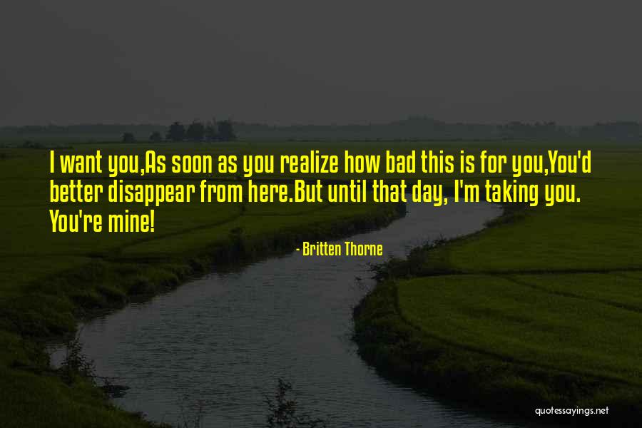 Britten Thorne Quotes 1143661 Britten Thorne Quotes 1143661