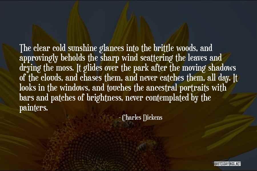 Brittle Quotes By Charles Dickens