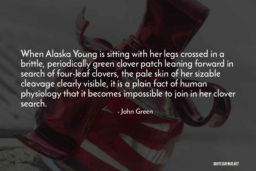 Brittle Quotes By John Green