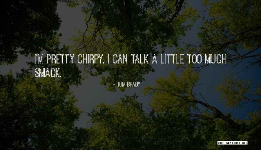 Brittles N Quotes By Tom Brady Brittles N Quotes By Tom Brady