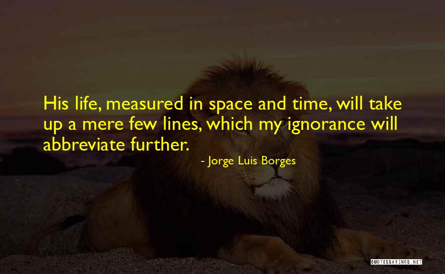 Brittner Smokehouse Quotes By Jorge Luis Borges Brittner Smokehouse Quotes By Jorge Luis Borges
