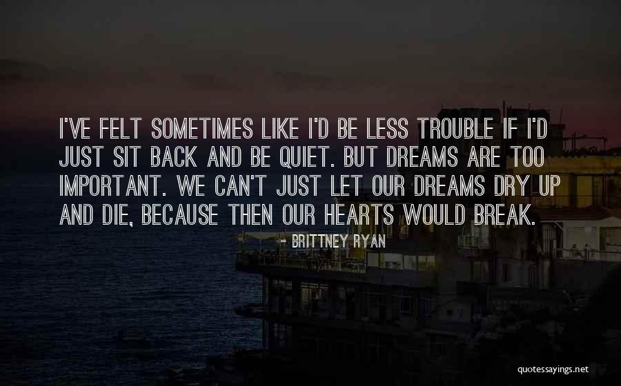 Brittney Ryan Quotes 2199133 Brittney Ryan Quotes 2199133