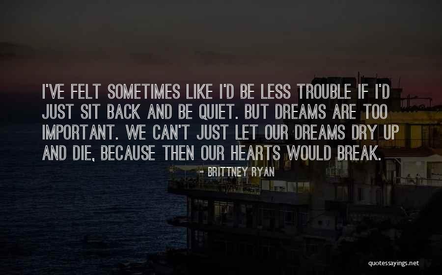 Brittney Ryan Quotes 2199133