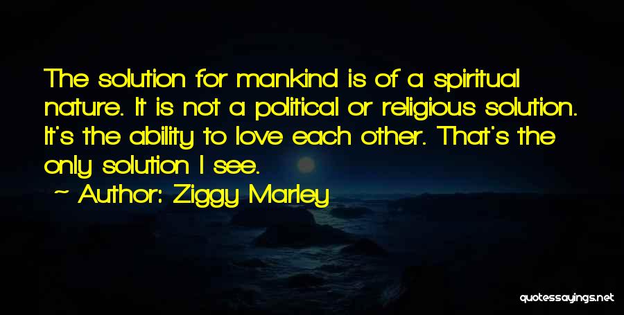 Britton Banowsky Quotes By Ziggy Marley