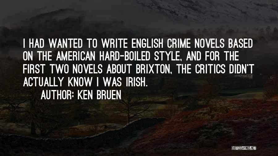 Brixton Quotes By Ken Bruen
