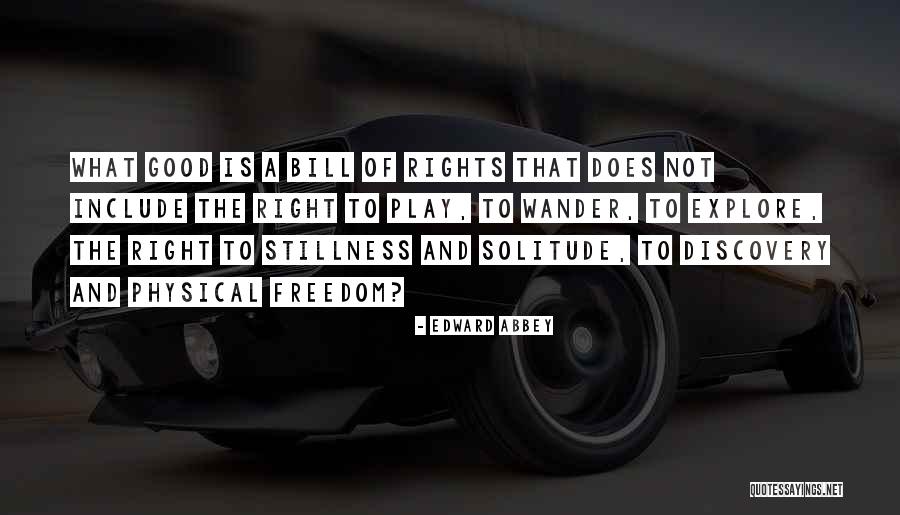 Brizee Quotes By Edward Abbey Brizee Quotes By Edward Abbey