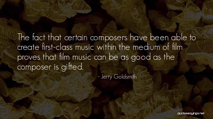 Brizna Interneta Quotes By Jerry Goldsmith Brizna Interneta Quotes By Jerry Goldsmith