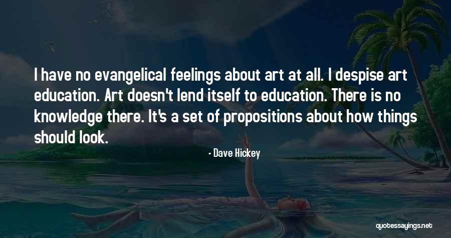 Brjatc Quotes By Dave Hickey Brjatc Quotes By Dave Hickey