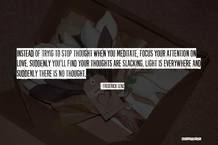 Brlentes Quotes By Frederick Lenz Brlentes Quotes By Frederick Lenz