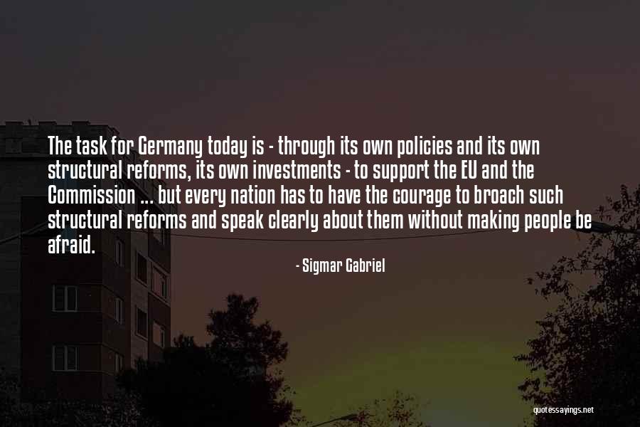 Broach Quotes By Sigmar Gabriel Broach Quotes By Sigmar Gabriel