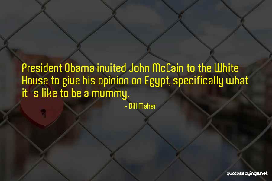Broached Quotes By Bill Maher Broached Quotes By Bill Maher