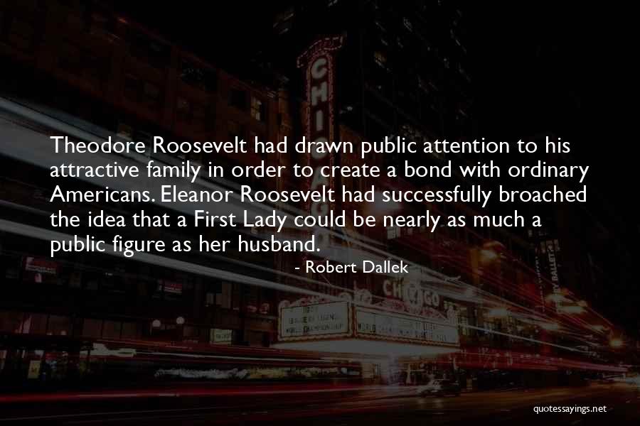 Broached Quotes By Robert Dallek Broached Quotes By Robert Dallek