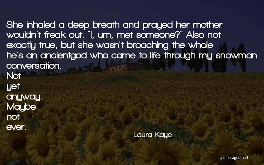 Broaching Quotes By Laura Kaye Broaching Quotes By Laura Kaye