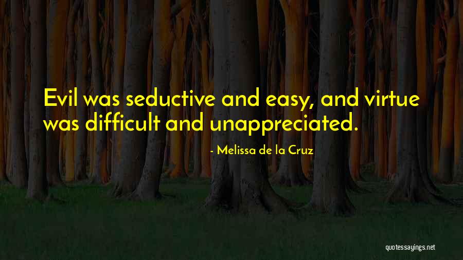 Broaching Quotes By Melissa De La Cruz