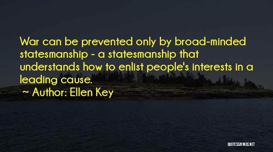 Broad Minded Quotes By Ellen Key