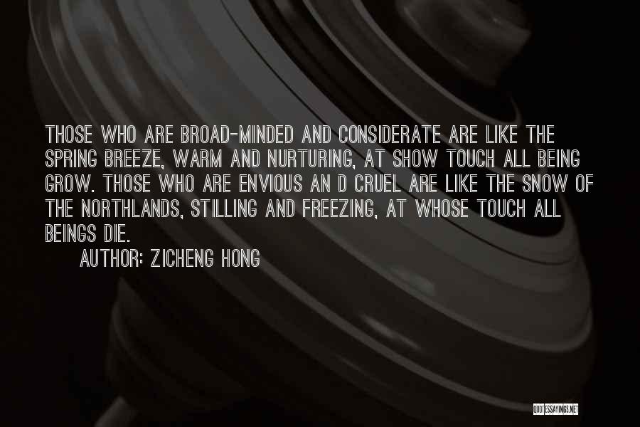 Broad Minded Quotes By Zicheng Hong