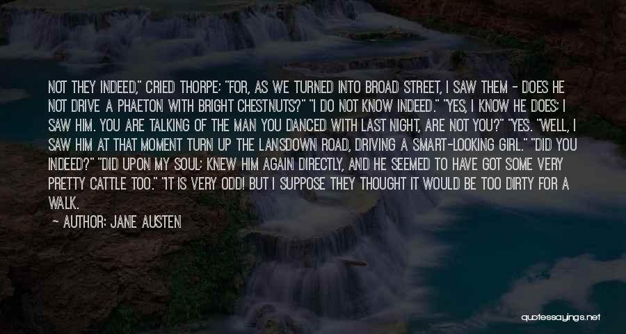 Broad Street Quotes By Jane Austen