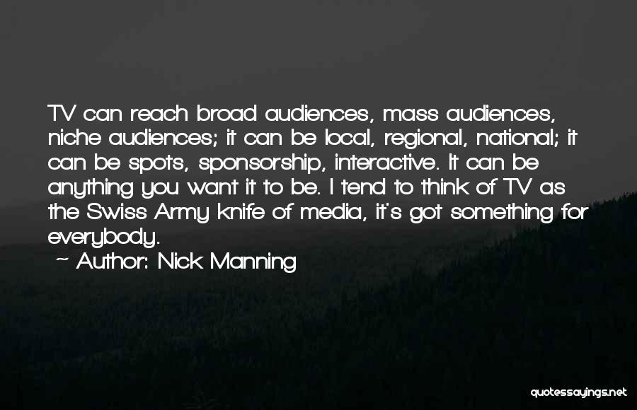 Broad Thinking Quotes By Nick Manning