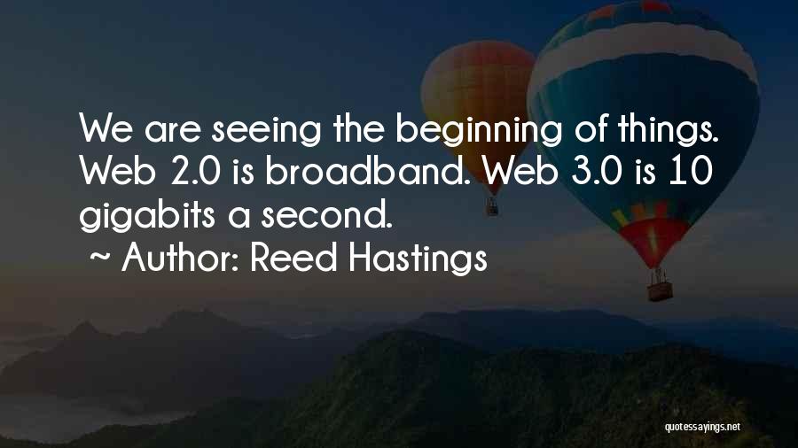 Broadband Only Quotes By Reed Hastings