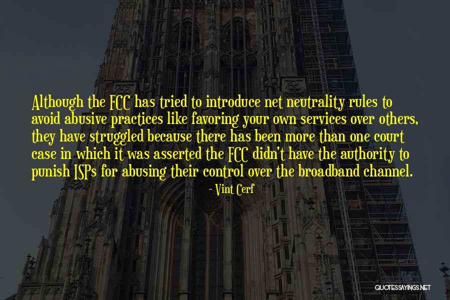 Broadband Only Quotes By Vint Cerf