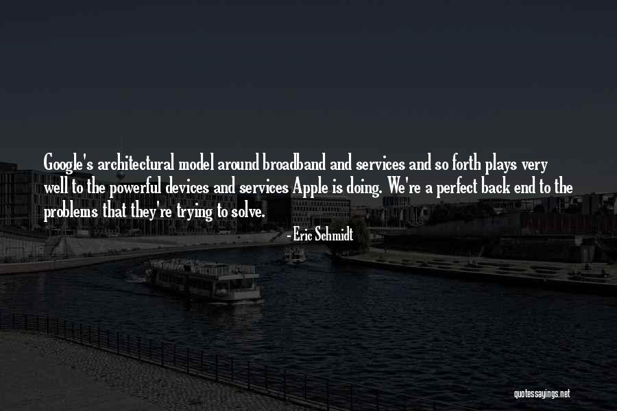 Broadband Quotes By Eric Schmidt