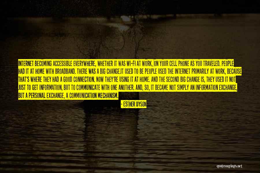 Broadband Quotes By Esther Dyson