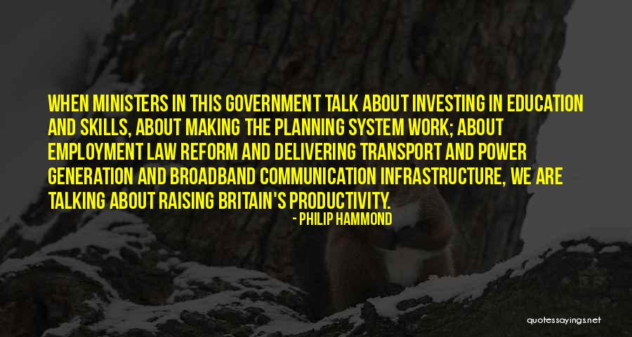 Broadband Quotes By Philip Hammond