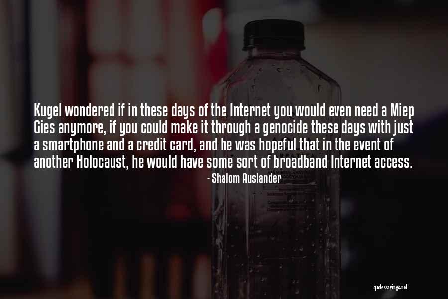 Broadband Quotes By Shalom Auslander
