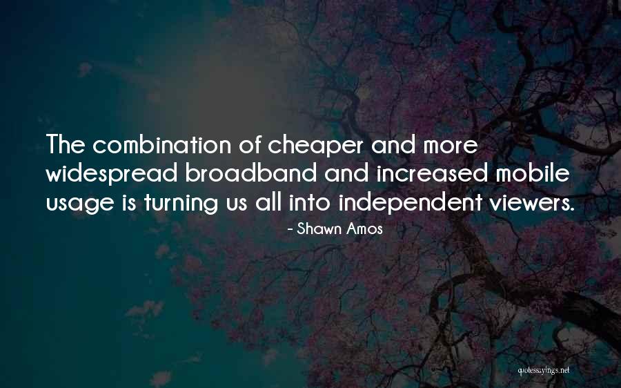 Broadband Quotes By Shawn Amos