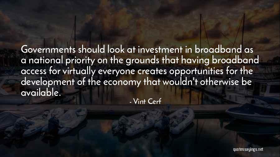 Broadband Quotes By Vint Cerf