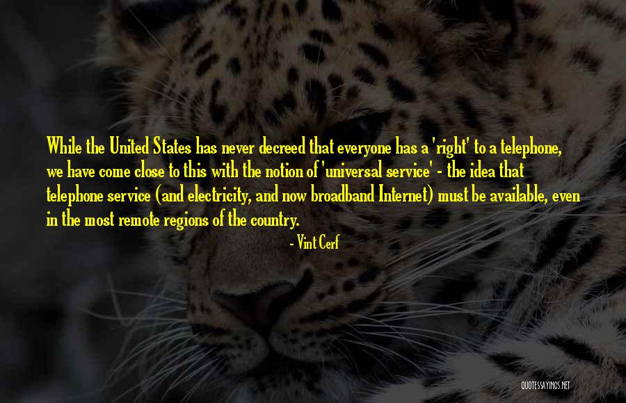 Broadband Quotes By Vint Cerf