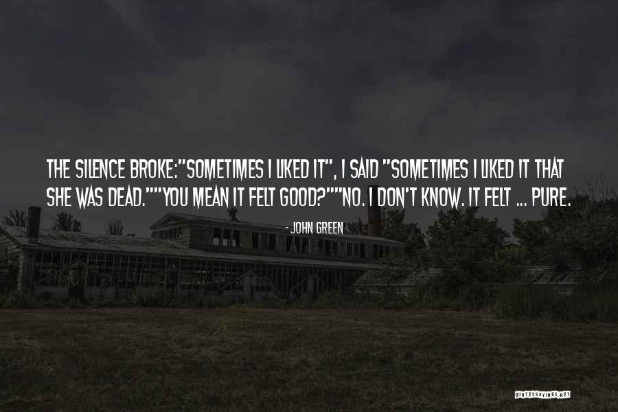 Broadbay House Quotes By John Green Broadbay House Quotes By John Green