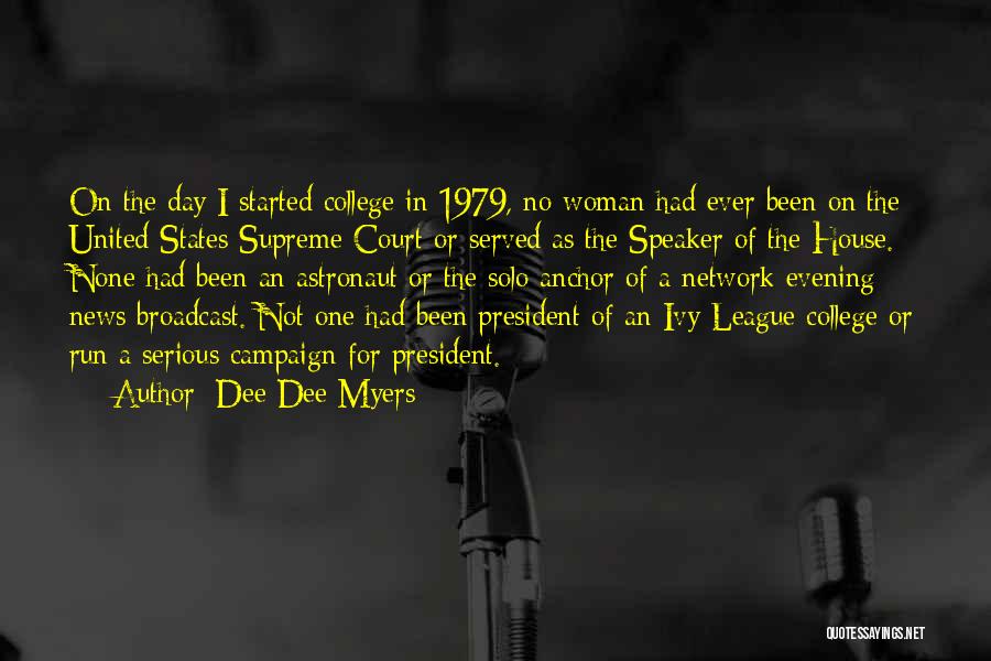 Broadcast News Quotes By Dee Dee Myers