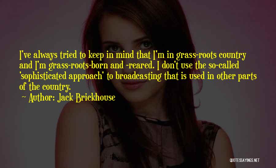 Broadcasting Quotes By Jack Brickhouse