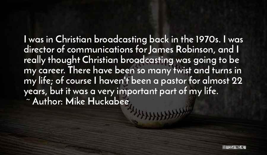 Broadcasting Quotes By Mike Huckabee