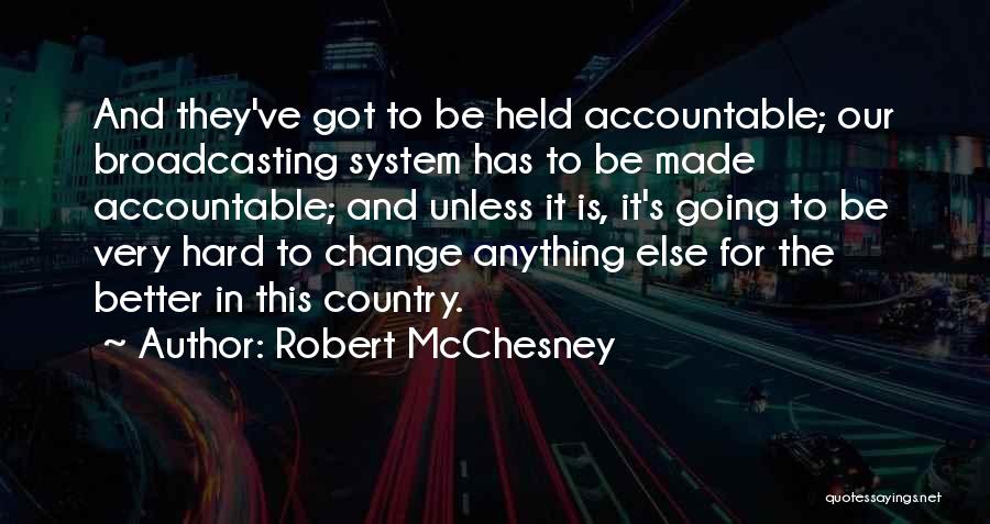 Broadcasting Quotes By Robert McChesney